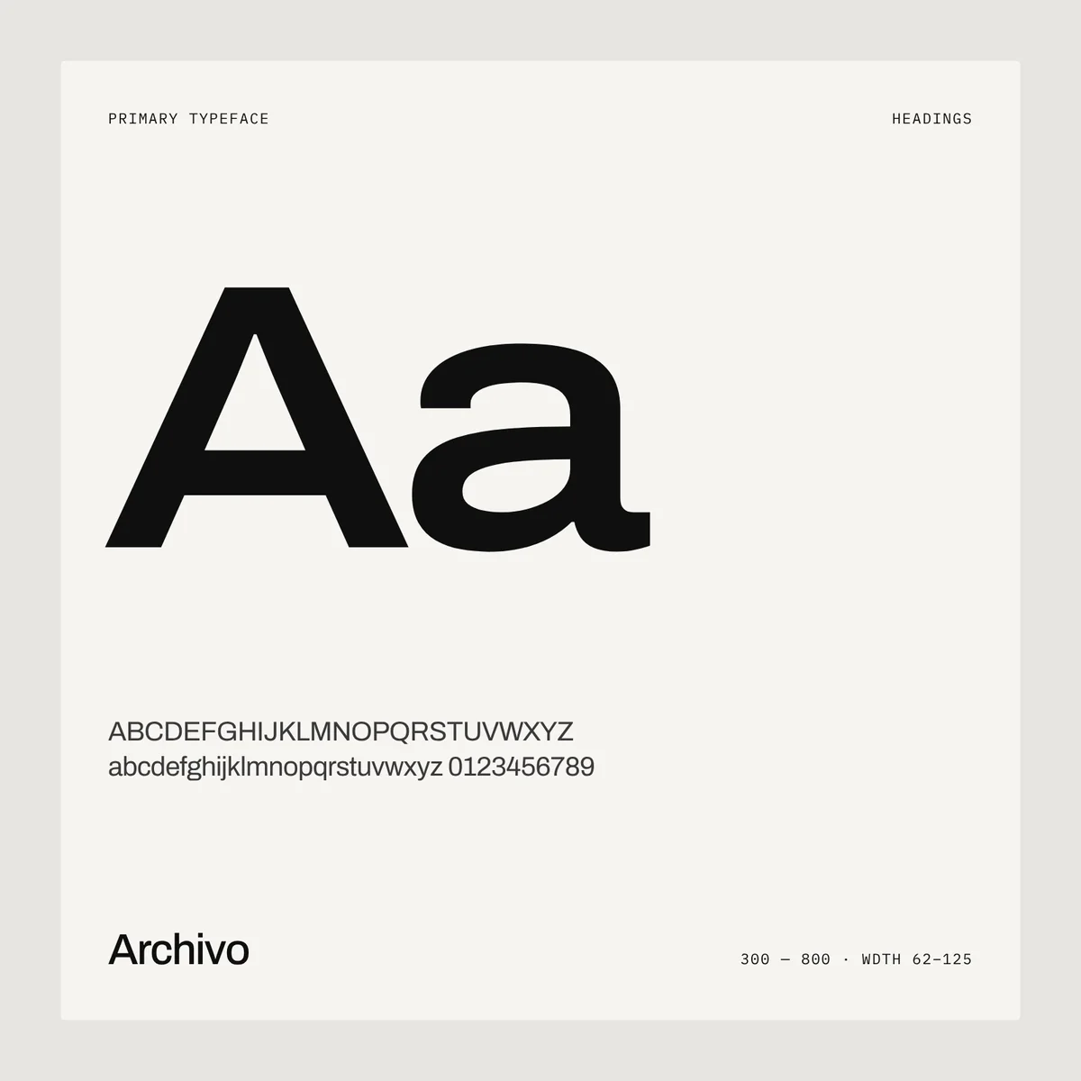 Primary typeface: Archivo, weights 300 to 800, used for headings